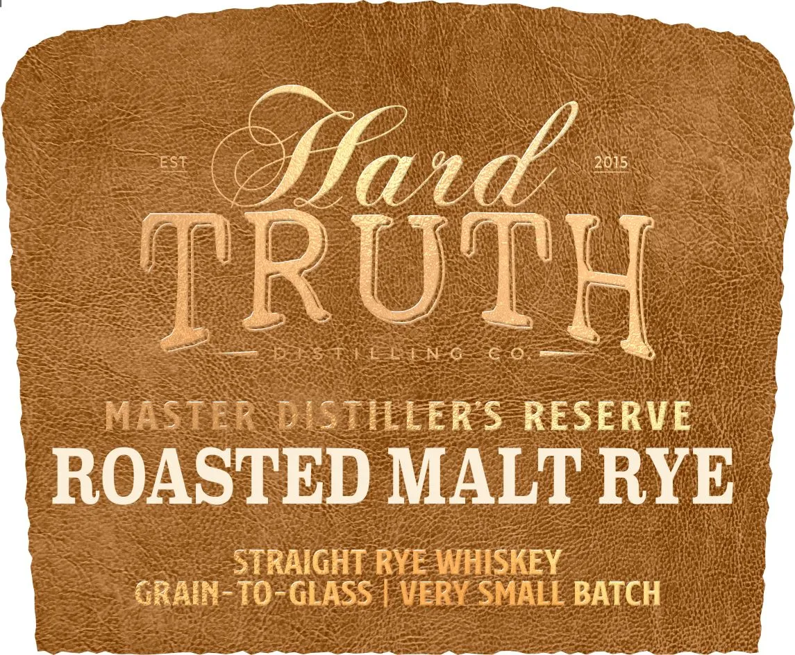 Label for Hard Truth Distilling Co., straight rye, filed by Hard Truth Distilling Company