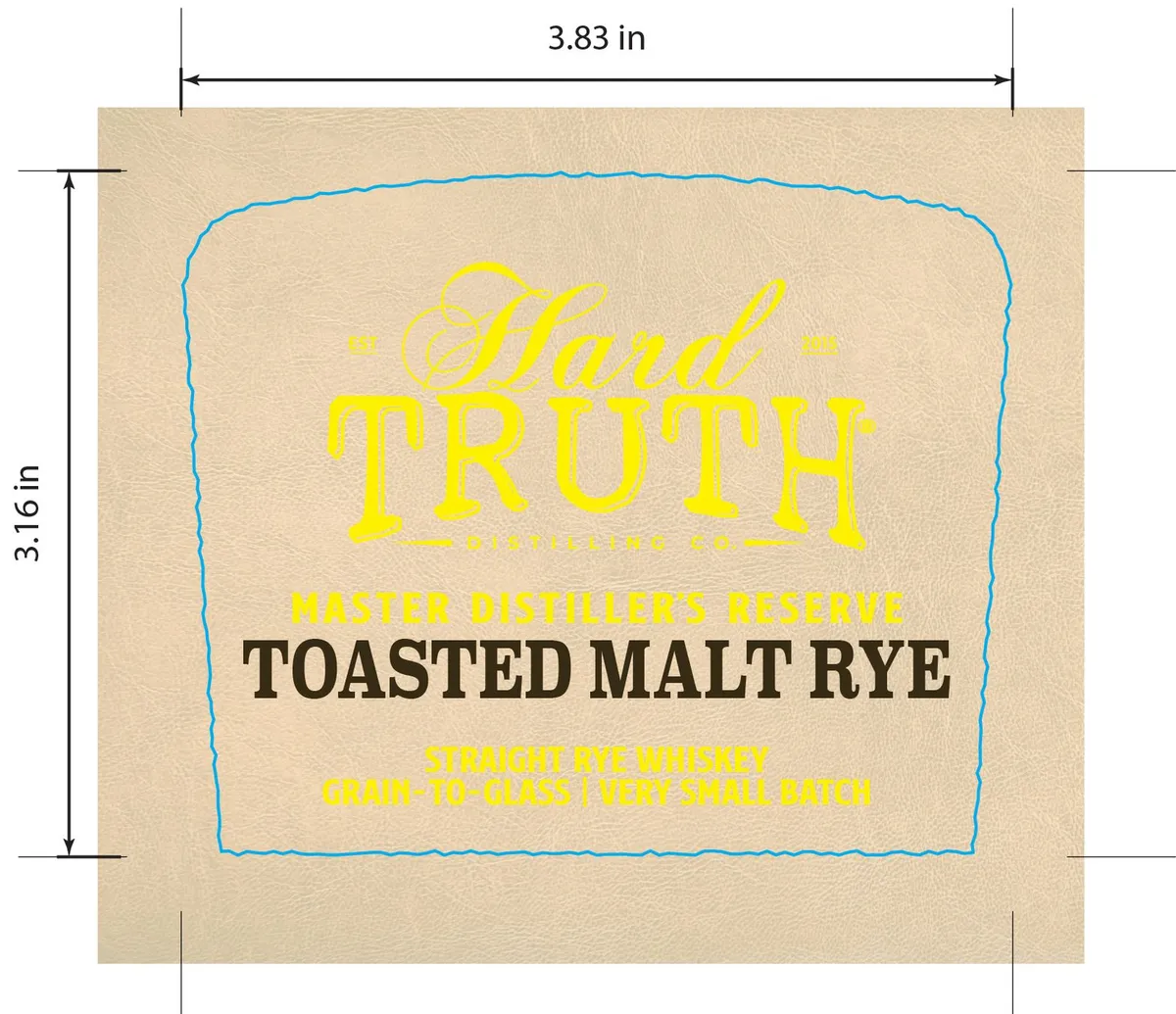 Label for Hard Truth Distilling Co., straight rye, filed by Hard Truth Distilling Company